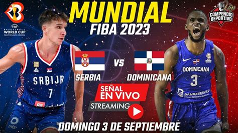 dominicana vs serbia en vivo